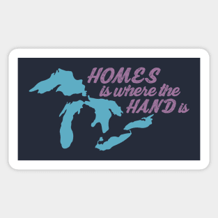 HOMES is Where the Hand Is Sticker